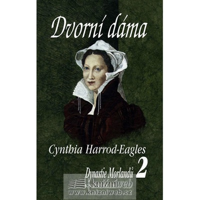 Dvorní dáma-Dynastie Morlandů 2