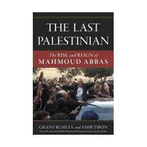 Last Palestinian | Grant Rumley, Amir Tibon (ISBN: 9781633882997)