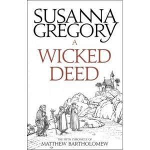 Wicked Deed | Susanna Gregory (ISBN: 9780751569391)