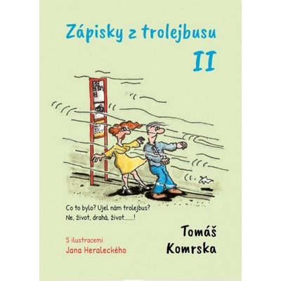 Zápisky z trolejbusu II.
