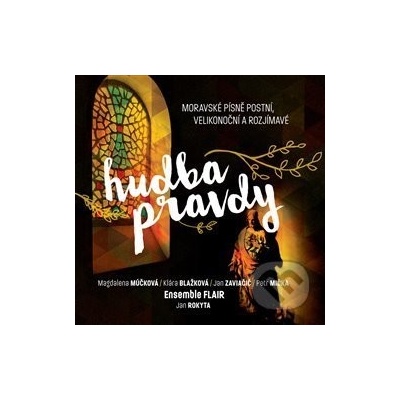 Hudba pravdy - Klára Blažková
