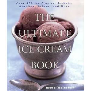 Ultimate Ice Cream Book | Bruce Weinstein (ISBN: 9780688161491)