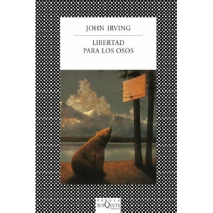 Libertad para los osos | John Irving (ISBN: 9788483835432)