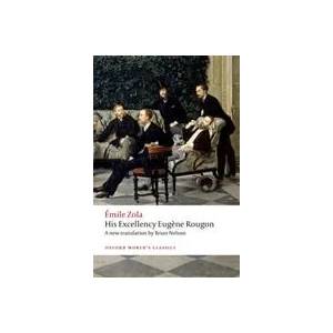 His Excellency Eugene Rougon | Émile Zola, Brian Nelson (ISBN: 9780198748250)