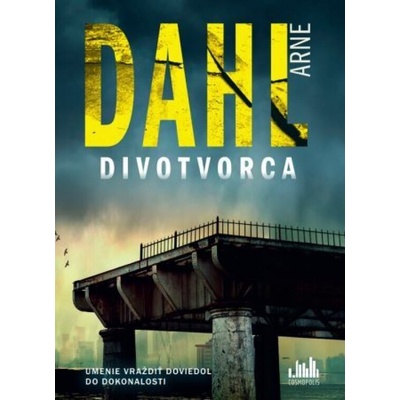 Divotvorca - Arne Dahl