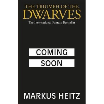 The Triumph of the Dwarves