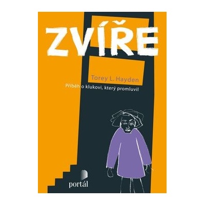 Zvíře - Torey L. Hayden