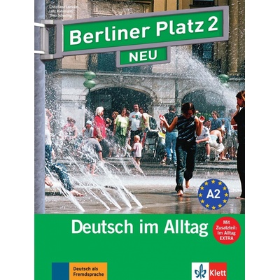 Berliner Platz NEU 2 paket + Im Alltag EXTRA Lemcke Ch. Rohrman L. Scherling T.