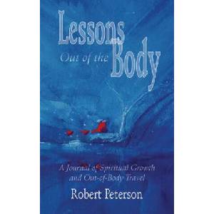 Lessons out of the Body | Robert Peterson (ISBN: 9781571742513)