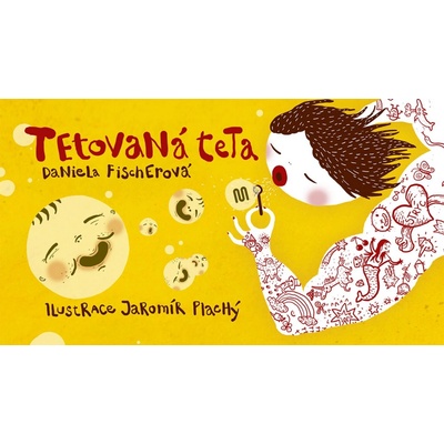 Tetovaná teta - Daniela Fischerová
