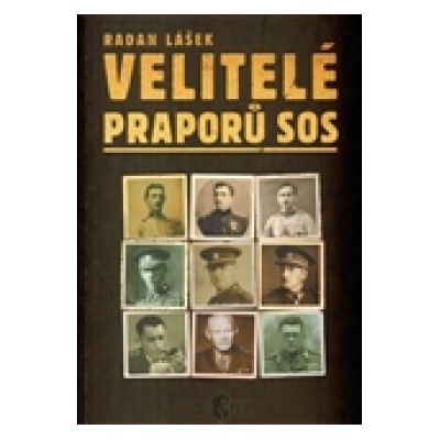 Velitelé praporů SOS - Lášek Radan