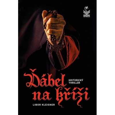 Ďábel na kříži - Historický thriller - Libor Kleisner
