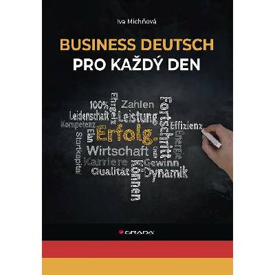 Business Deutsch pro každý den - Iva Michňová