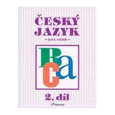 Český jazyk pro 4.ročník Hana Mikulenková