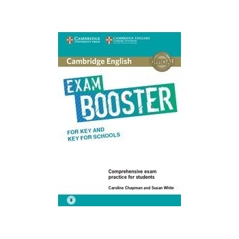 Cambridge English Exam Booster for Key and Key for Schools without Answer Key with Audio Caroline Chapman, Susan White