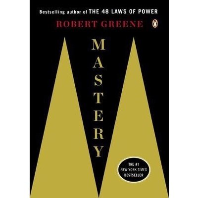 Mastery - Robert Greene