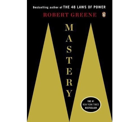 Mastery - Robert Greene