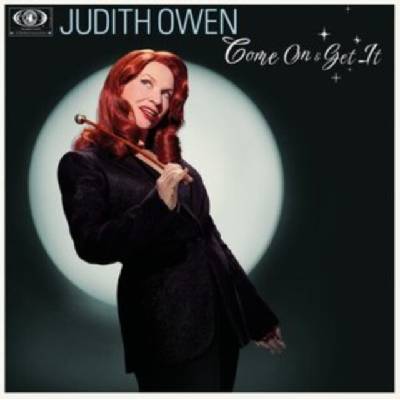 JUDITH OWEN - Come On & Get It Deluxe Edition LP