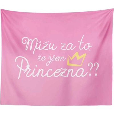 Sablio Deka Můžu za to že jsem princezna 150x120
