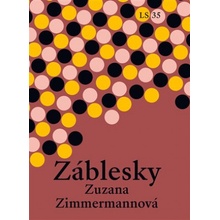 Záblesky - Zuzana Zimmermannová