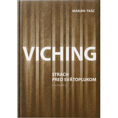 Viching - TKÁČ Marián