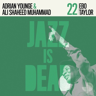 Adrian Younge Ali Shaheed Muhammad Ebo Taylor - Jazz Is Dead 22 (Green Coloured) (LP)