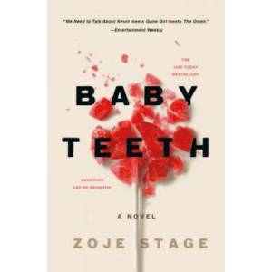 Baby Teeth | Zoje Stage (ISBN: 9781250170767)