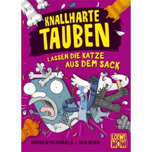 Knallharte Tauben lassen die Katze aus dem Sack (Band 5) | Ben Wood, Ulrich Thiele (ISBN: 9783743211155)