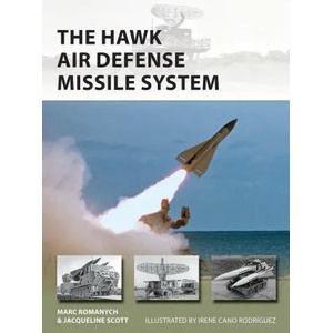 HAWK Air Defense Missile System | Jacqueline Scott, Irene Cano Rodríguez (ISBN: 9781472852212)