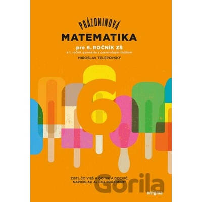 Prázdninová matematika 6.ročník - Telepovský Miroslav