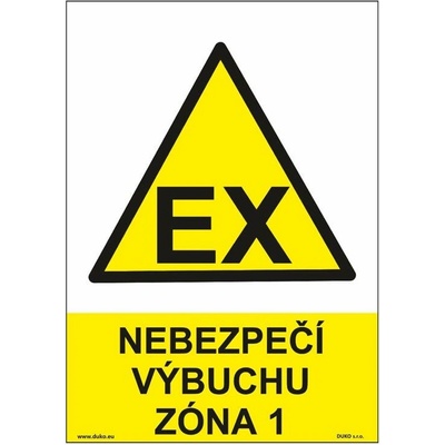DUKO NEBEZPEČÍ VÝBUCHU - ZÓNA 1 Formát: 210 x 297 mm, Materiál: plast 3 mm, samolepící vinylová fólie