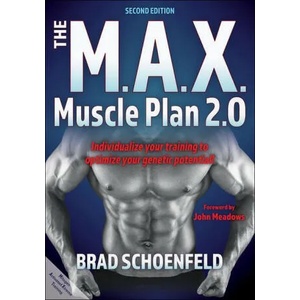The M. A. X. Muscle Plan 2.0 | Brad Schoenfeld (ISBN: 9781718207141)