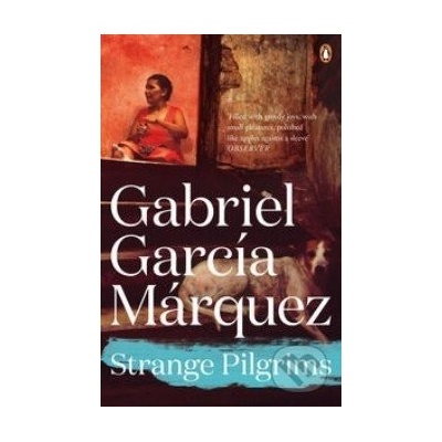 Strange Pilgrims - Marquez 2014 - Gabriel Garcia Marquez