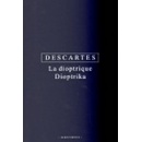 Dioptrika - René Descartes
