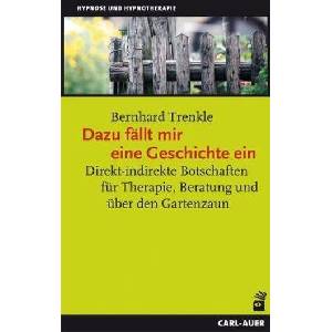 Dazu fällt mir eine Geschichte ein | Bernhard Trenkle (ISBN: 9783896707741)
