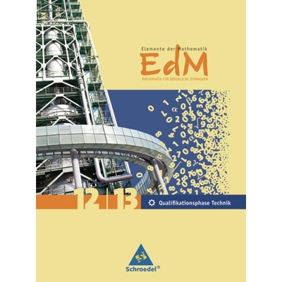 Gesamtband Qualifikationsphase 12/13 Technik, m. CD-ROM 'Mathematik interaktiv'