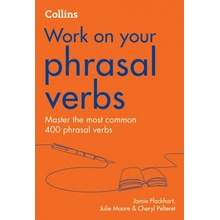 Collins Work on your phrasal verbs Collins