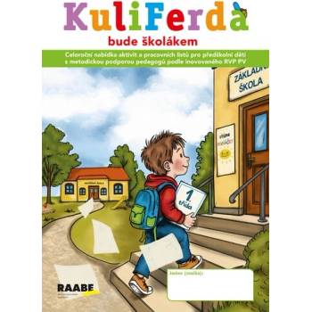 Kuliferda bude školákem