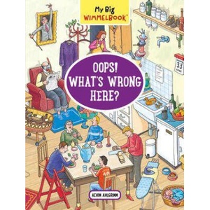 My Big Wimmelbook(r) - Oops! What's Wrong Here? (ISBN: 9798893031171)