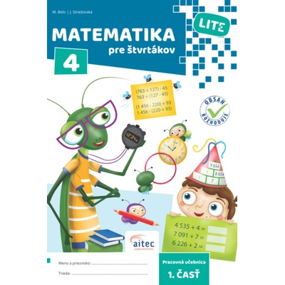 Matematika pre štvrtákov LITE - Belic Miroslav, Striežovská Janka