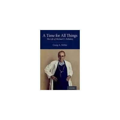 Time for All Things | Craig Alan (University of North Carolina) Miller