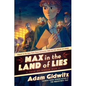 MAX IN THE LAND OF LIES | GIDWITZ ADAM (ISBN: 9780593112137)