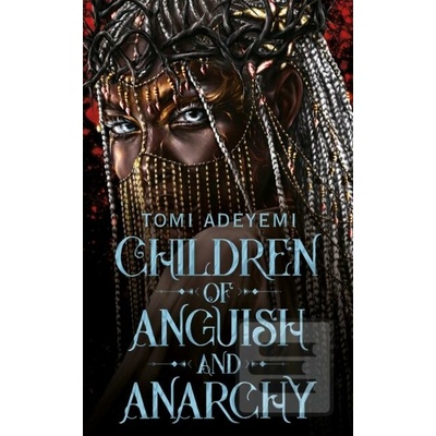 Children of Anguish and Anarchy