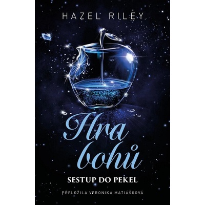 Hra bohů: Sestup do pekel - Hazel Riley
