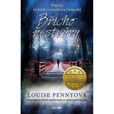 Břicho nestvůry - Louise Penny