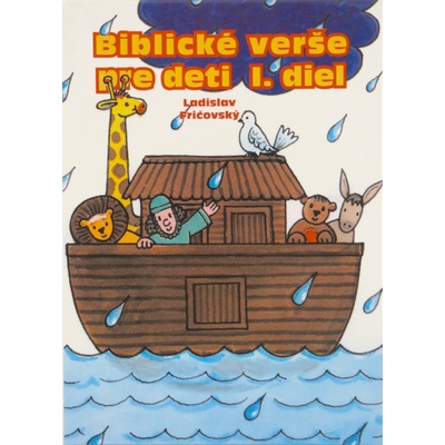 Biblické verše pre deti I. diel - Ladislav Fričovský, Roman Topolčany