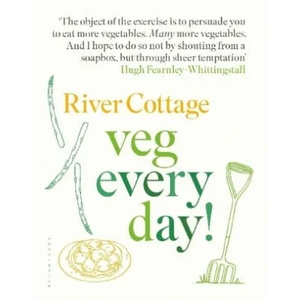 River Cottage Veg Every Day! | Hugh Fearnley-Whittingstall (ISBN: 9781408888520)