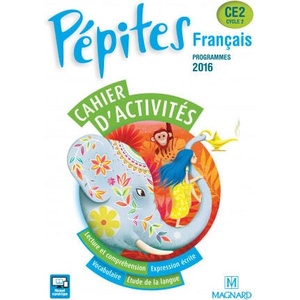 Pépites Français CE2 - Cahier d'activités | WOJCIECHOWSKI SAVADOUX (ISBN: 9782210503144)