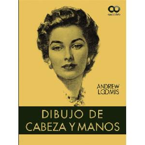Dibujo de cabeza y manos | ANDREW LOOMIS (ISBN: 9788441544864)