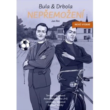 Bula & Drbola: Nepřemožení